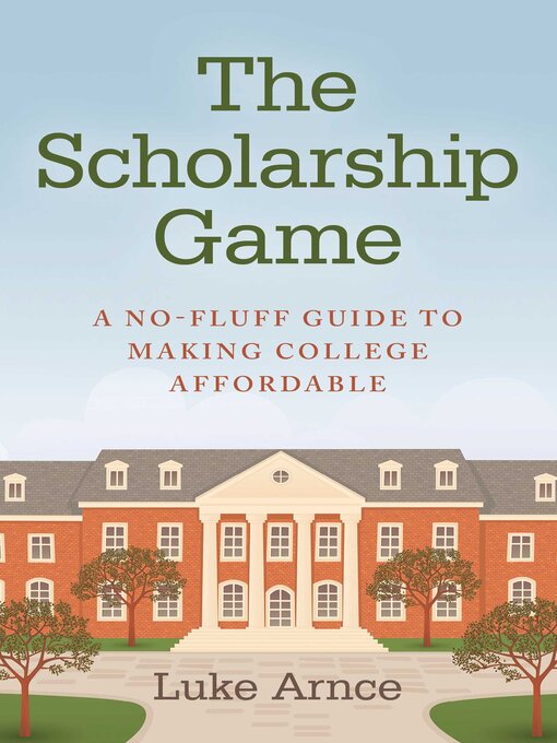 Title details for The Scholarship Game by Luke Arnce - Available